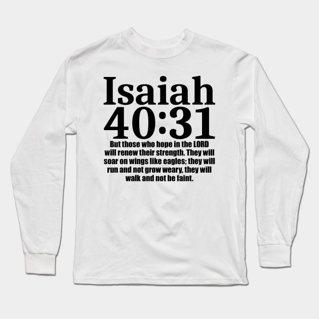 Isaiah 40:31 Long Sleeve T-Shirt by colorsplash